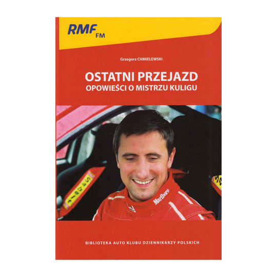 Ostatni przejazd. Opowieści o mistrzu Kuligu